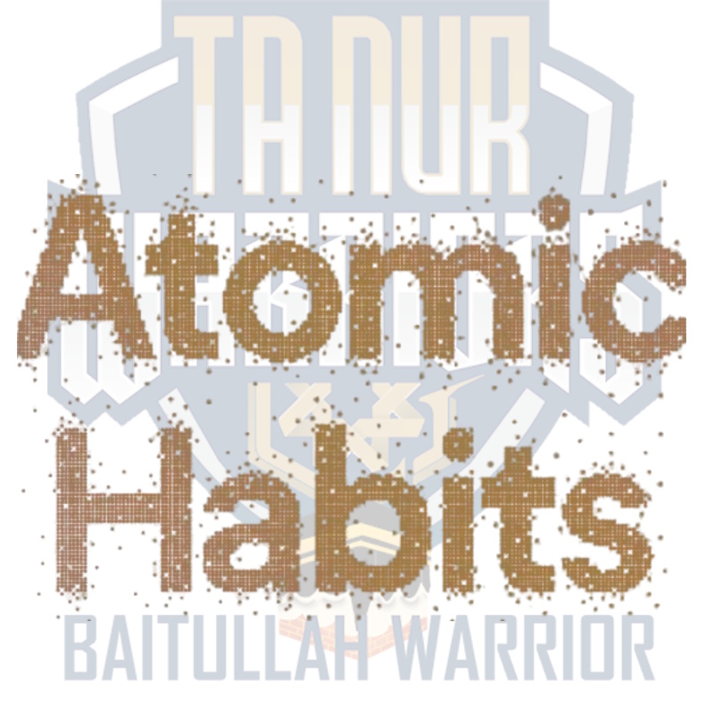 Atomic Habits Tanur Warriors